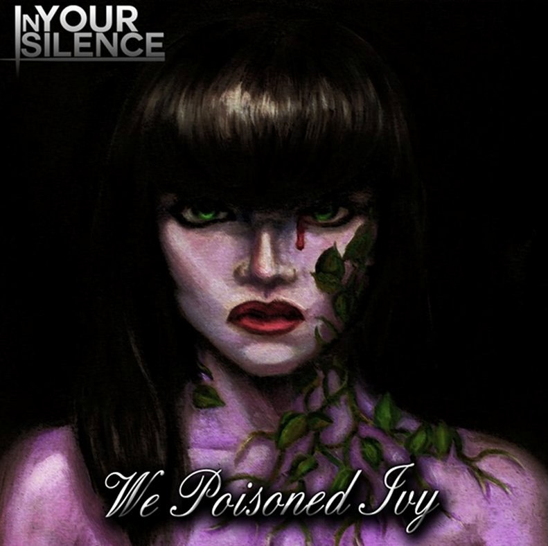 In Your Silence - We Poisoned Ivy [EP] (2012)